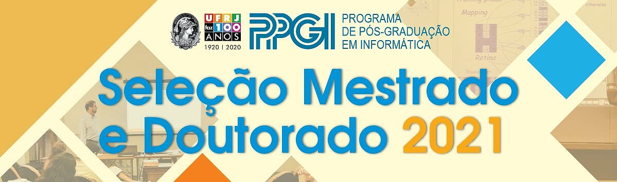 Processo seletivo para o mestrado e doutorado 2021 do PPGI